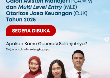 Rekrutmen Pendidikan Calon Asisten Manajer (PCAM 9) dan Multi Level Entry (MLE) Otoritas Jasa Keuangan (OJK)